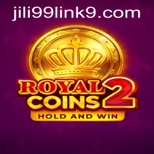 Discover the Exciting World of RoyalCoins2 with jili99 Link